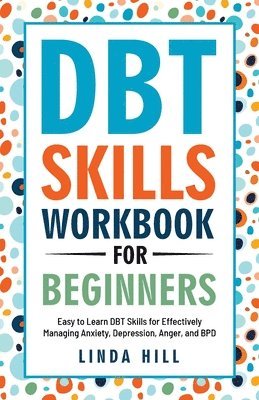 bokomslag DBT Skills Workbook for Beginners