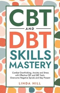bokomslag CBT and DBT Skills Mastery