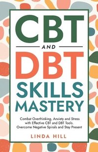 bokomslag CBT and DBT Skills Mastery