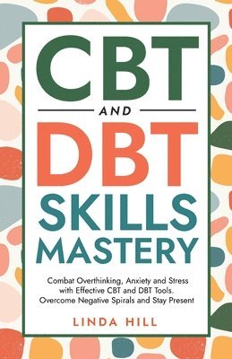 bokomslag CBT and DBT Skills Mastery