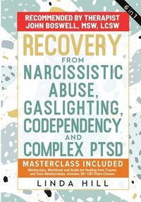 bokomslag Recovery from Narcissistic Abuse, Gaslighting, Codependency and Complex PTSD (6 in 1)