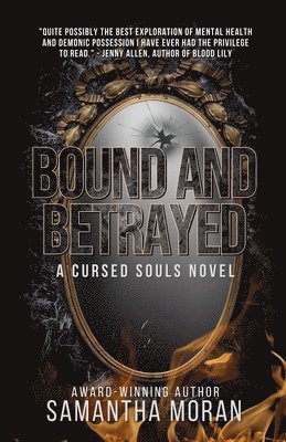 Bound and Betrayed