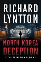 Richard Lyntton - North Korea Deception, Häftad