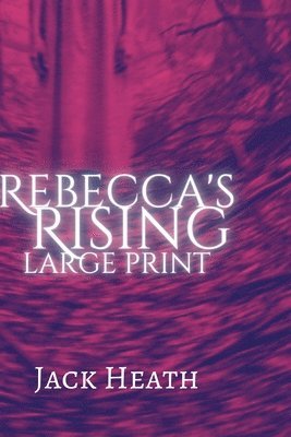 Rebecca's Rising 1