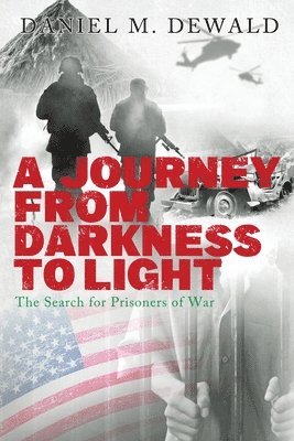 A Journey from Darkness to Light 1