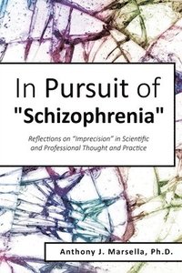 bokomslag In Pursuit of Schizophrenia