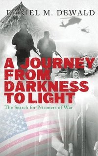 bokomslag Journey From Darkness To Light