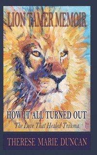 bokomslag Lion Tamer Memoir