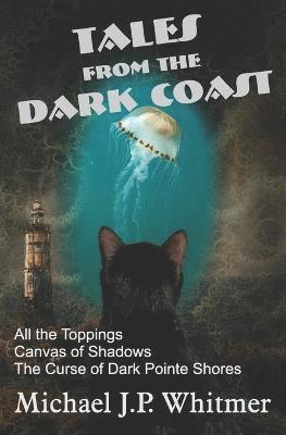 Tales from the Dark Coast 1