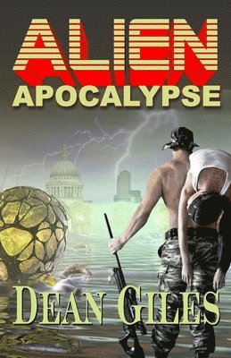 Dean Giles - Alien Apocalypse, Häftad