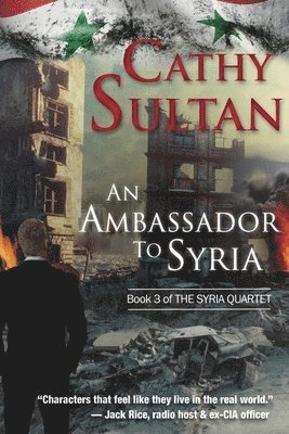 An Ambassador to Syria 1