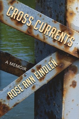 Rose Ann Findlen - Cross Currents, Häftad