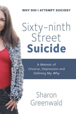 Sharon Greenwald - Sixty-ninth Street Suicide, Häftad