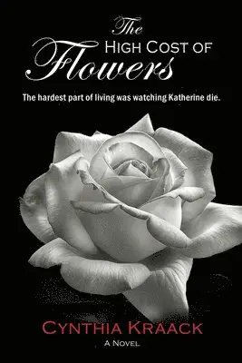 Cynthia Kraack - High Cost of Flowers, Häftad. Tillgänglighet: Lägg i varukorg