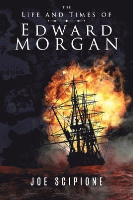 Life and Times of Edward Morgan