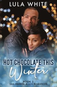 bokomslag Hot Chocolate This Winter