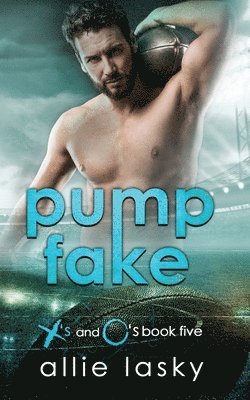 Allie Lasky - Pump Fake, Häftad