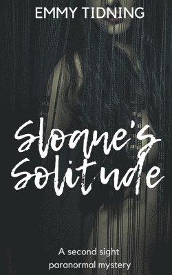 Emily Paper, Emmy Tidning - Sloane's Solitude, Häftad