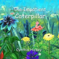 bokomslag The Impatient Caterpillar