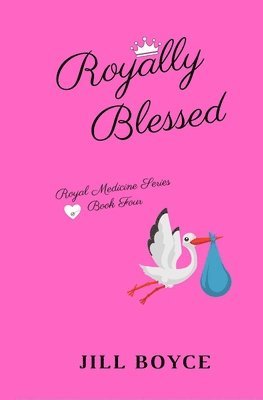 Jill Boyce - Royally Blessed, Häftad