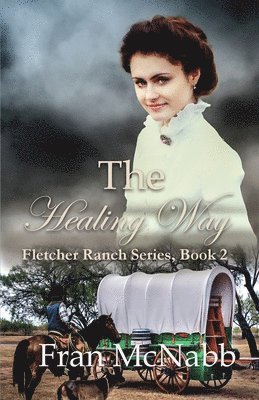 The Healing Way 1