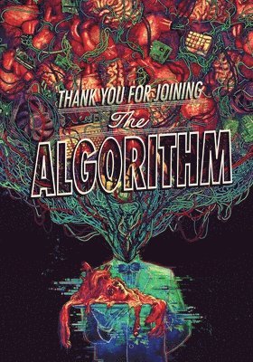 Alex Woodroe, Alex Woodroe, Cameron Howard - Thank You For Joining the Algorithm, Häftad