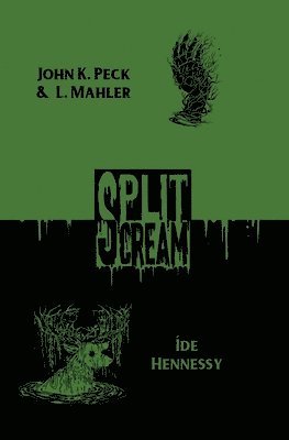 L Mahler, John K Peck, Alex Ebenstein - Split Scream Volume Seven, Häftad