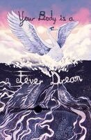 Bev Litkin, Ziggy Schutz - Your Body Is a Fever Dream: Volume 2, Häftad