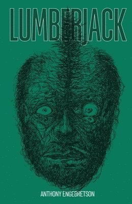 Anthony Engebretson - Lumberjack, Häftad