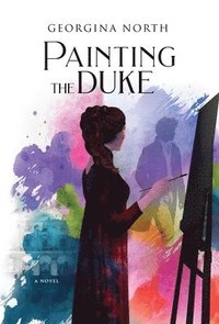 bokomslag Painting the Duke