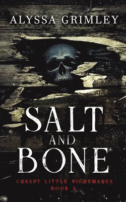 bokomslag Salt and Bone