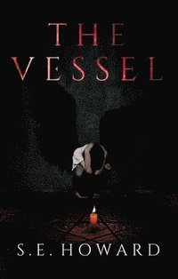 bokomslag The Vessel: A Novel