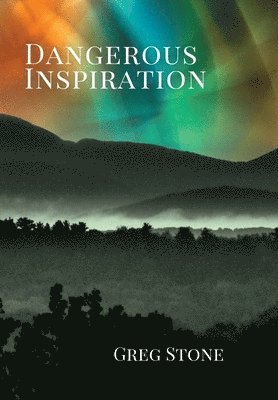 Dangerous Inspiration