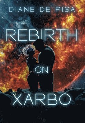 bokomslag Rebirth on Xarbo