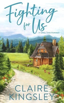 Claire Kingsley - Fighting For Us, Häftad
