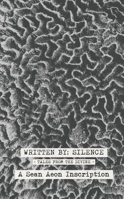 Sean Aeon - Written By Silence, Häftad