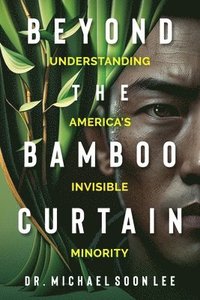 bokomslag Beyond The Bamboo Curtain
