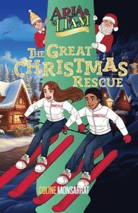 bokomslag Aria & Liam - The Great Christmas Rescue