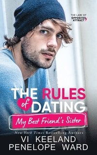 bokomslag The Rules of Dating My Best Friend's Sister