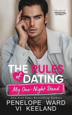Penelope Ward, VI Keeland, Penelope Ward, Vi Keeland, Vi Keeland - Rules of Dating My One-Night Stand, Inbunden