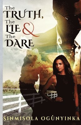 The Truth, The Lie and The Dare 1