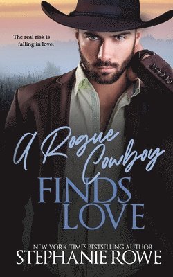 A Rogue Cowboy Finds Love 1