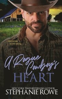 bokomslag A Rogue Cowboy's Heart