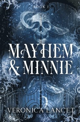 Mayhem and Minnie 1