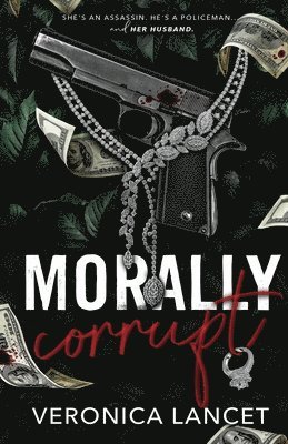 Morally Corrupt 1