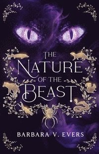 bokomslag The Nature of the Beast: Not All Beasts Hide in the Dark