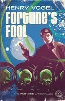 Henry Vogel - Fortune's Fool, Häftad. Tillgänglighet: Lägg i varukorg