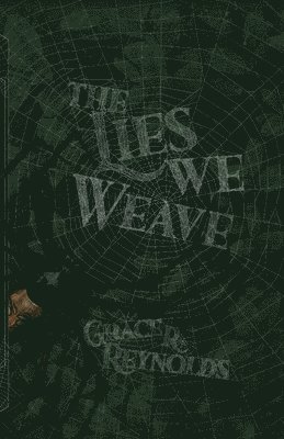 bokomslag The Lies We Weave