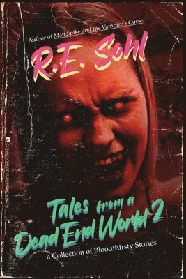bokomslag Tales From A Dead End World Volume 2
