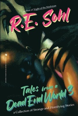 bokomslag Tales From A Dead End World Volume 3